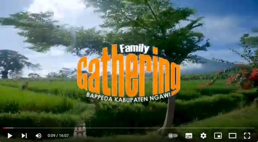 FAMILY GATHERING BAPPEDA KABUPATEN NGAWI 2022